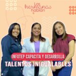 INFOTEP Capacita y Desarrolla Talentos Inigualables